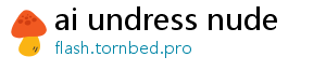 ai undress application free